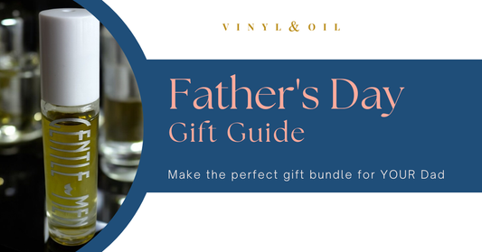 Father’s Day gift guide graphic featuring the Gentle’men cologne roller by Vinyl & Oil with text promoting custom wellness gift bundles for dads and thoughtful Father’s Day gift ideas
